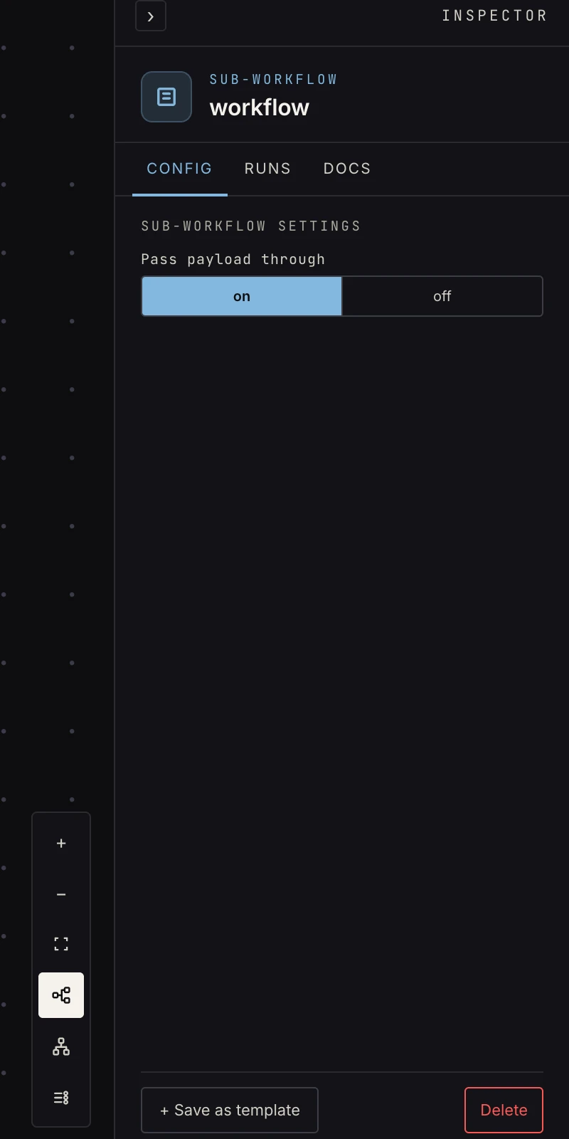 The sub-workflow trigger's Inspector config